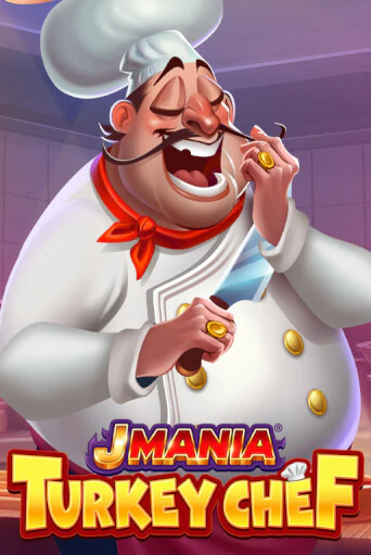 J Mania Turkey Chef - играть онлайн | Казино GMSlots бесплатно без регистрации