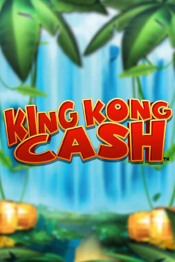 King Kong Cash - играть онлайн | Казино GMSlots бесплатно без регистрации