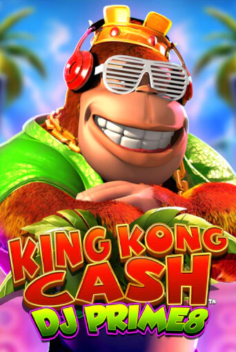 King Kong Cash DJ Prime8 - играть онлайн | Казино GMSlots бесплатно без регистрации