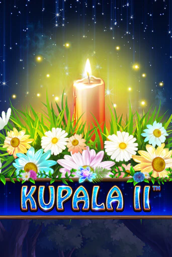 Kupala II - играть онлайн | Казино GMSlots бесплатно без регистрации