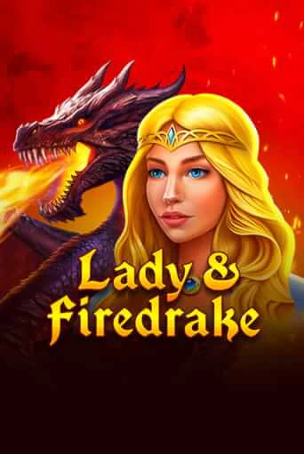 Lady & Firedrake - играть онлайн | Казино GMSlots бесплатно без регистрации