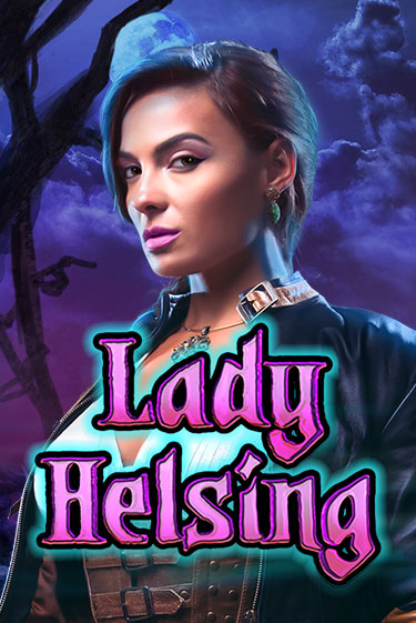 Lady Helsing - играть онлайн | Казино GMSlots бесплатно без регистрации