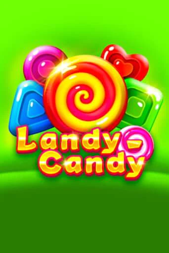 Landy-Candy - играть онлайн | Казино GMSlots бесплатно без регистрации