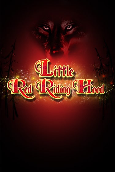 Little Red Riding Hood - играть онлайн | Казино GMSlots бесплатно без регистрации