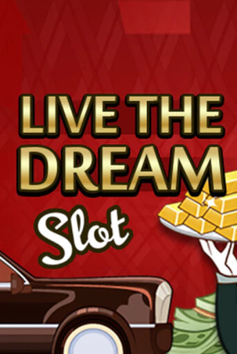 Live the Dream - играть онлайн | Казино GMSlots бесплатно без регистрации