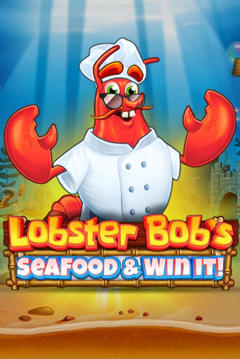 Lobster Bob's Sea Food and Win It - играть онлайн | Казино GMSlots бесплатно без регистрации