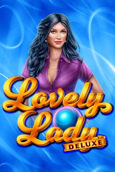 Lovely Lady Deluxe - играть онлайн | Казино GMSlots бесплатно без регистрации