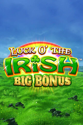 Luck O' the Irish Big Bonus - играть онлайн | Казино GMSlots бесплатно без регистрации