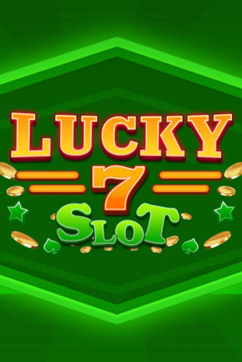 Lucky 7 Slot - играть онлайн | Казино GMSlots бесплатно без регистрации