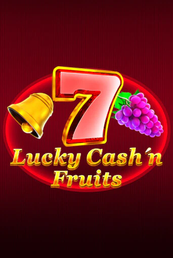 Lucky Cash'n'Fruit - играть онлайн | Казино GMSlots бесплатно без регистрации