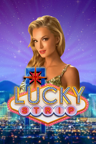 Lucky Strip - играть онлайн | Казино GMSlots бесплатно без регистрации