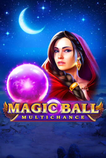 Magic Ball: Multichance - играть онлайн | Казино GMSlots бесплатно без регистрации