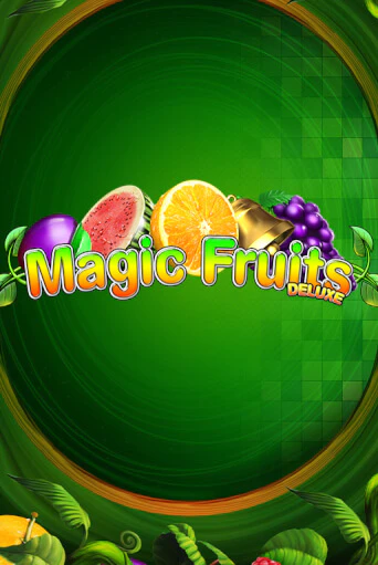 Magic Fruits Deluxe - играть онлайн | Казино GMSlots бесплатно без регистрации