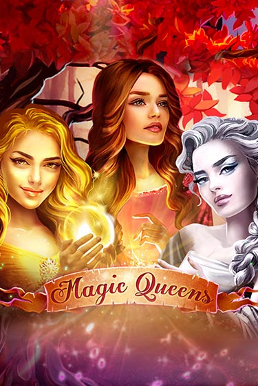 Magic Queens - играть онлайн | Казино GMSlots бесплатно без регистрации