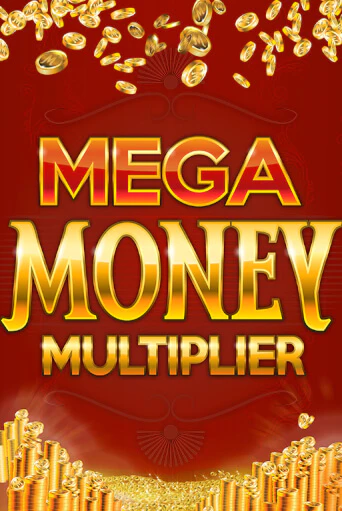 Mega Money Multiplier - играть онлайн | Казино GMSlots бесплатно без регистрации