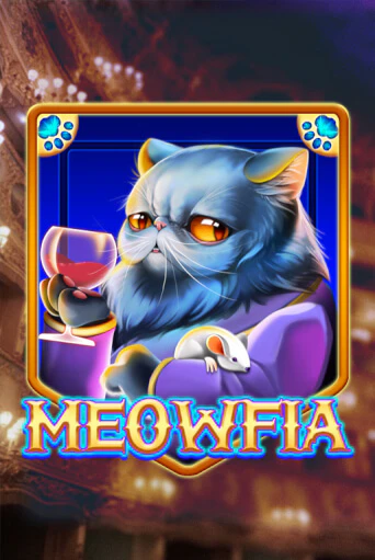 Meowfia - играть онлайн | Казино GMSlots бесплатно без регистрации