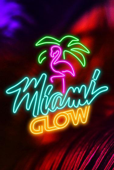 Miami Glow - играть онлайн | Казино GMSlots бесплатно без регистрации