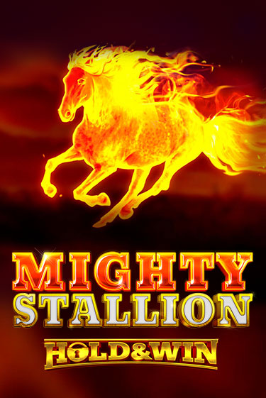 Mighty Stallion: Hold & Win - играть онлайн | Казино GMSlots бесплатно без регистрации