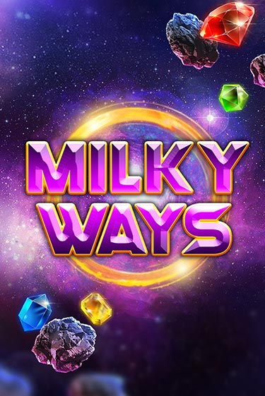 Milky Ways - играть онлайн | Казино GMSlots бесплатно без регистрации