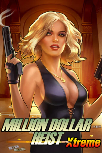 Million Dollar Heist Xtreme - играть онлайн | Казино GMSlots бесплатно без регистрации