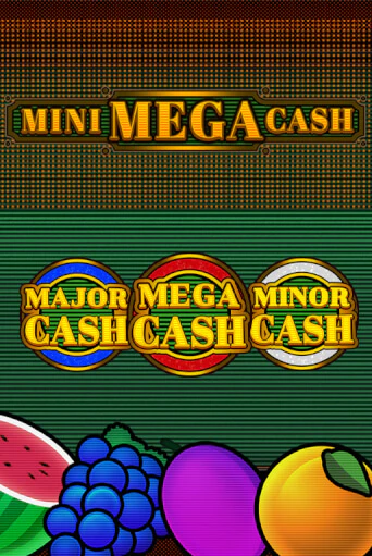 Mini Mega Cash - играть онлайн | Казино GMSlots бесплатно без регистрации