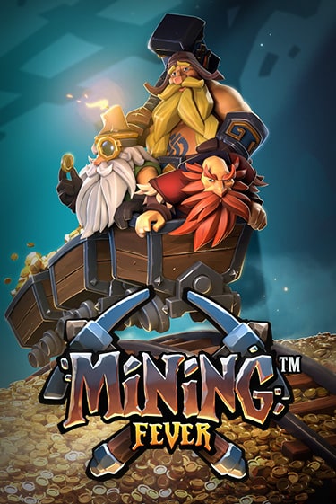 Mining Fever - играть онлайн | Казино GMSlots бесплатно без регистрации