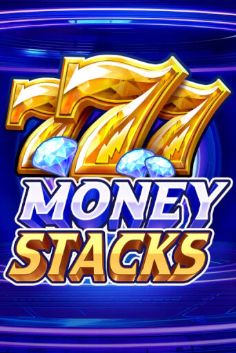 Money Stacks - играть онлайн | Казино GMSlots бесплатно без регистрации