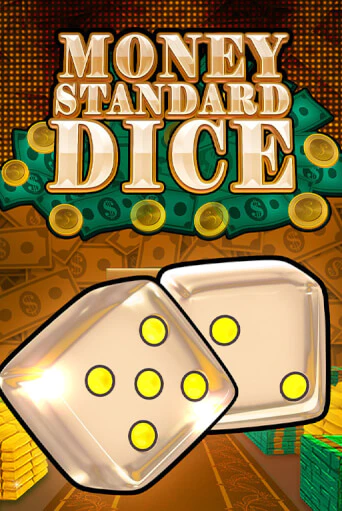 Money Standard Dice - играть онлайн | Казино GMSlots бесплатно без регистрации