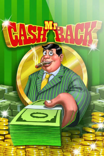 Mr. Cashback - играть онлайн | Казино GMSlots бесплатно без регистрации