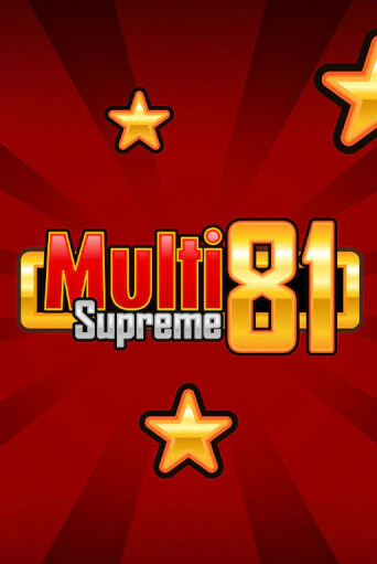 Multi Supreme 81 - играть онлайн | Казино GMSlots бесплатно без регистрации