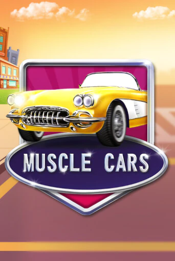 Muscle Cars - играть онлайн | Казино GMSlots бесплатно без регистрации