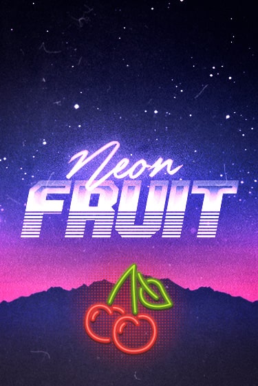 Neon Fruit - играть онлайн | Казино GMSlots бесплатно без регистрации