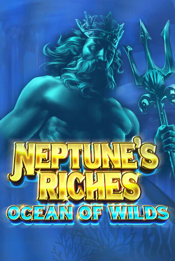 Neptune's Riches: Ocean of Wilds - играть онлайн | Казино GMSlots бесплатно без регистрации