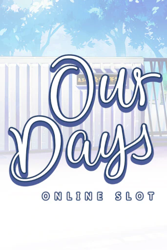 Our Days - играть онлайн | Казино GMSlots бесплатно без регистрации