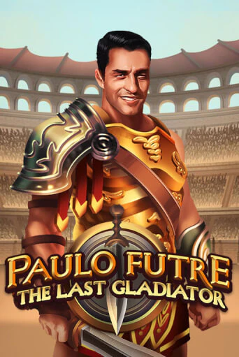 Paulo Futre The Last Gladiator - играть онлайн | Казино GMSlots бесплатно без регистрации