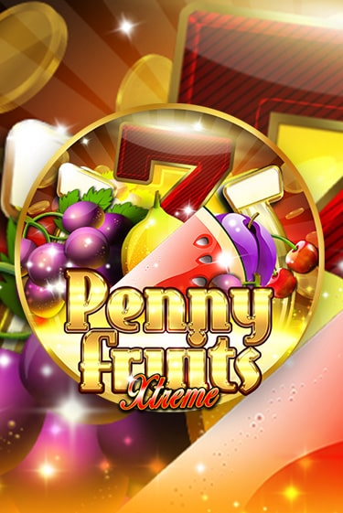 Penny Fruits Xtreme - играть онлайн | Казино GMSlots бесплатно без регистрации