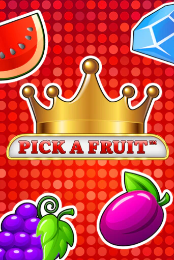 Pick a Fruit - играть онлайн | Казино GMSlots бесплатно без регистрации