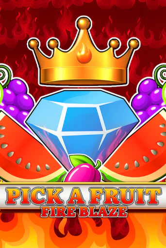 Pick a Fruit - Fire Blaze - играть онлайн | Казино GMSlots бесплатно без регистрации