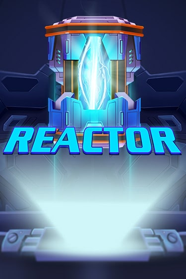 Reactor - играть онлайн | Казино GMSlots бесплатно без регистрации