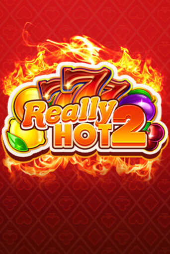 Really Hot 2 - играть онлайн | Казино GMSlots бесплатно без регистрации