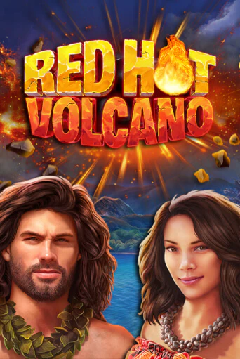 Red Hot Volcano - играть онлайн | Казино GMSlots бесплатно без регистрации