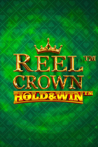 Reel Crown™: Hold & Win™ - играть онлайн | Казино GMSlots бесплатно без регистрации