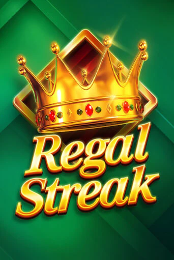 Regal Streak - играть онлайн | Казино GMSlots бесплатно без регистрации