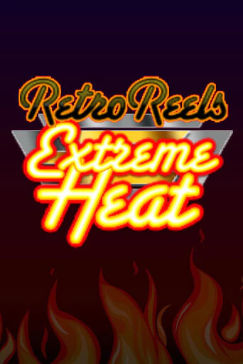 Retro Reels - Extreme Heat - играть онлайн | Казино GMSlots бесплатно без регистрации