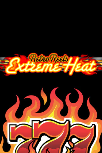 Retro Reels - Extreme Heat - играть онлайн | Казино GMSlots бесплатно без регистрации