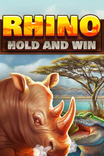 Rhino Hold and Win - играть онлайн | Казино GMSlots бесплатно без регистрации