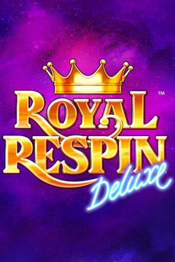 Royal Respin Deluxe - играть онлайн | Казино GMSlots бесплатно без регистрации