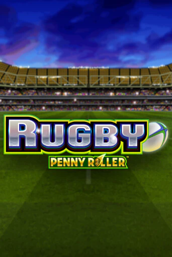 Rugby Penny Roller - играть онлайн | Казино GMSlots бесплатно без регистрации