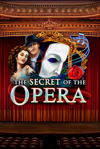 The Secret of the Opera - играть онлайн | Казино GMSlots бесплатно без регистрации