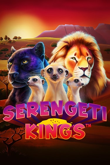 Serengeti Kings - играть онлайн | Казино GMSlots бесплатно без регистрации